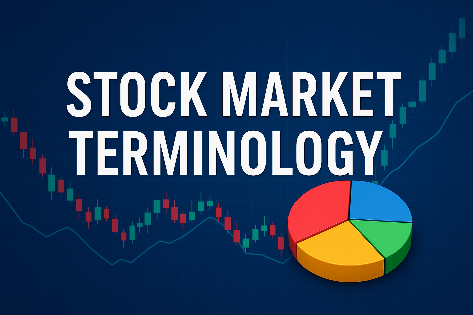 Mastering Stock Market Terminology: A Beginner’s Glossary for Smarter Investing